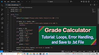 Python Grade Calculator Project | Loops, Error Handling & Saving to Text File