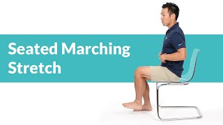 Seated Marching Stretch for Lower Back Pain Wealth
