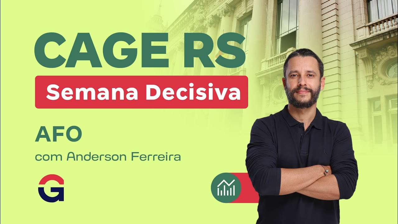 Concurso CAGE RS | Semana Decisiva | AFO com Anderson Ferreira