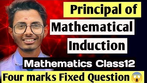 🔥Mathematical Induction Class 12 || 4 marks fixed question 🥳