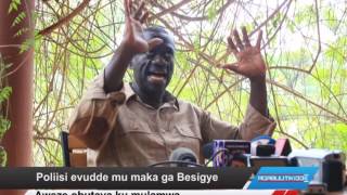 Poliisi Evudde Mu Maka Ga Besigye