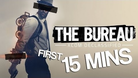 The Bureau: XCOM Declassified - First 15 Minutes Gameplay