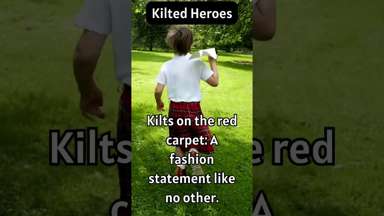 Kilted Heroes of Hollywood 