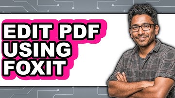 How to Edit PDF Using Foxit