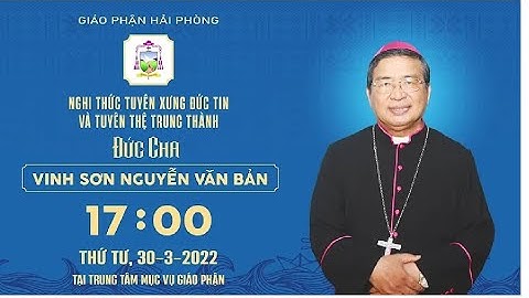 Nghi thức tuyên xưng đức tin và tuyên thệ trung thành của Đức Cha Vinh Sơn Nguyễn Văn Bản