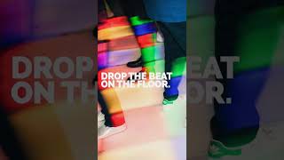 drop the beat on the floor