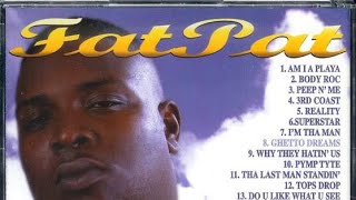 Fat Pat - Am I A Playa (Instrumental)