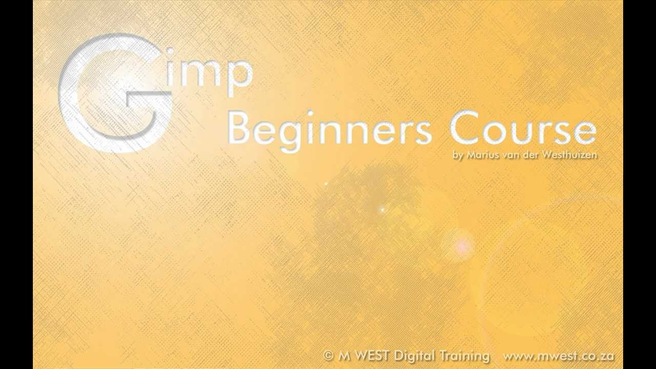Gimp - Lesson - 00 - Introduction.avi video editing software free