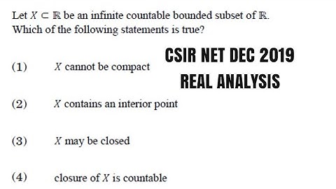 CSIR NET DECEMBER 2019 MATHEMATICS REAL ANALYSIS PART B MARKS 3