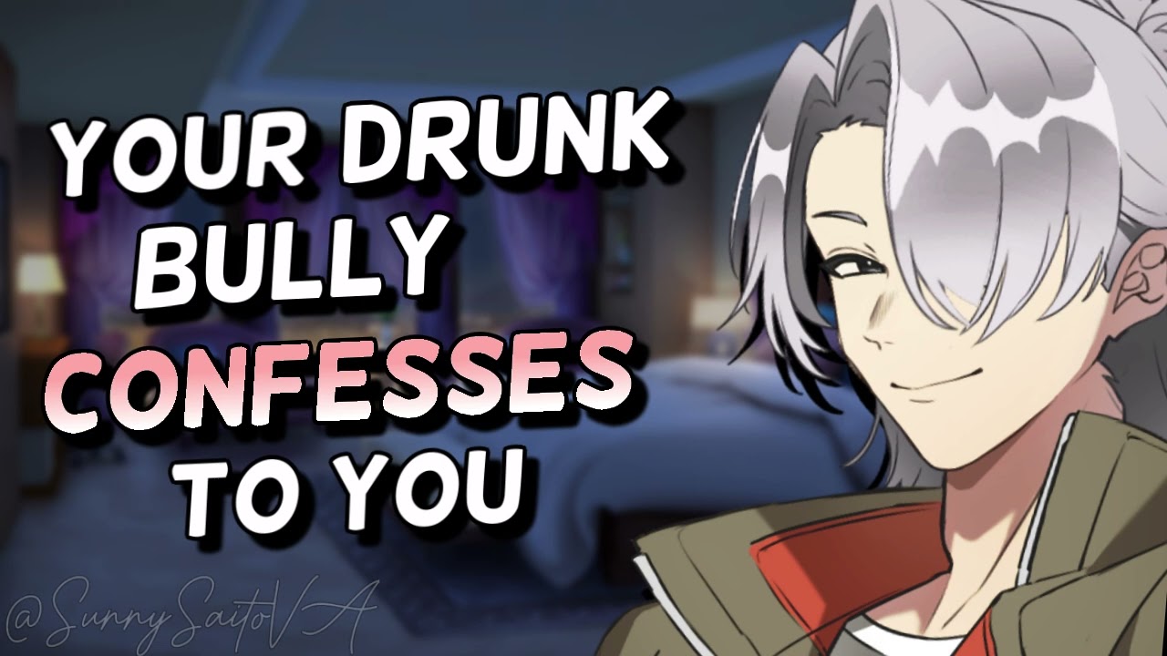Your Drunk Bully Confesses to You [M4A] [Head Scratches] [Reverse Comfort] | ASMR Roleplay