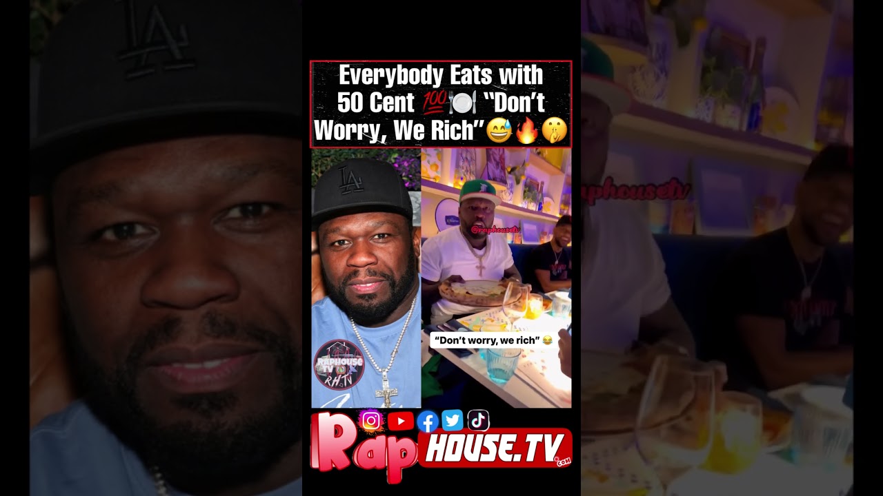 Everybody Eats with 50 Cent 💯🍽️ “Don’t Worry, We Rich”😅🔥🤫