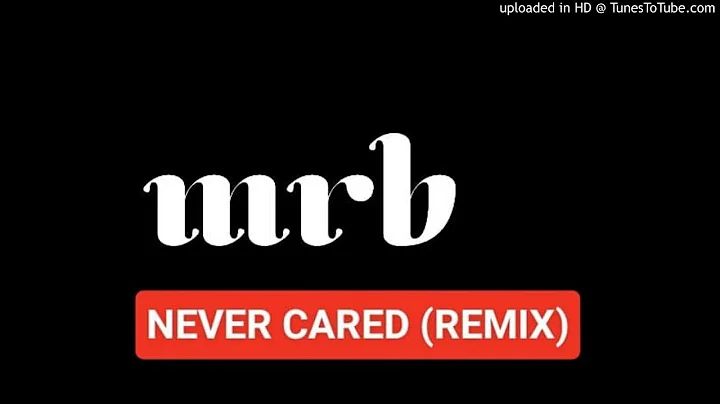 Never Cared (Remix)WC X S-KAY X JAY HARRELL