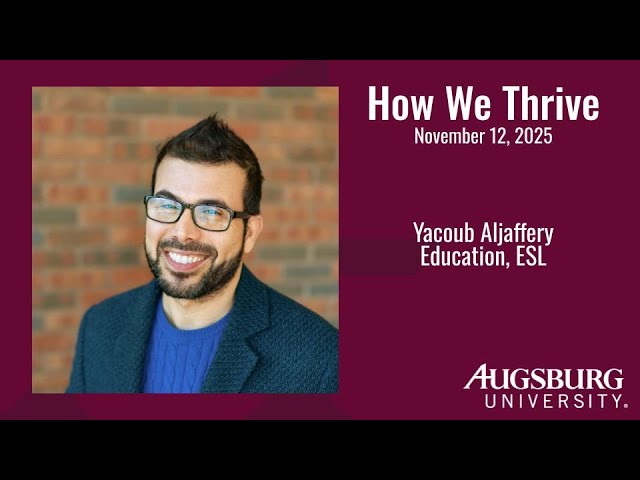 How We Thrive   Yacoub Aljaffery November 12, 2025