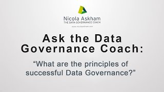 What are the principles of successful Data Governance?
