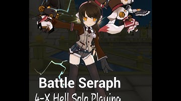 [Elsword] 4-X Hell Code-Battle Seraph Solo Playing