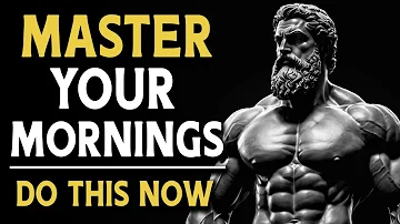 7 POWERFUL Morning Habits to TRANSFORM Your Life | Stoicism