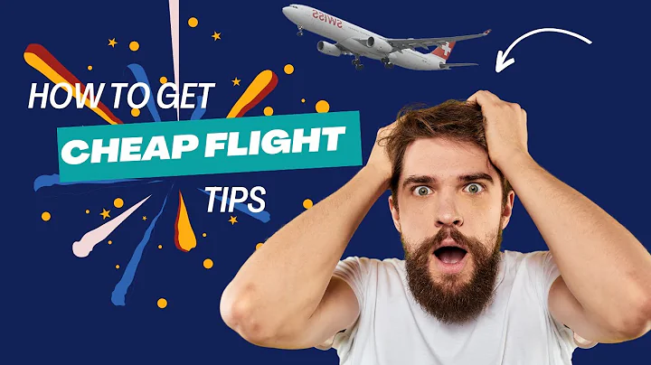 Unlocking the Secrets: How to Get Cheap Flights | Ultimate Flight Booking Guide