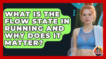 What Is The Flow State In Running And Why Does It Matter? - All Sorts Of Running