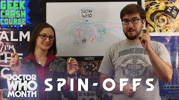 Doctor Who: Spin-Offs - Basics, Need to Know, Fun Facts and More - Geek Crash Course
