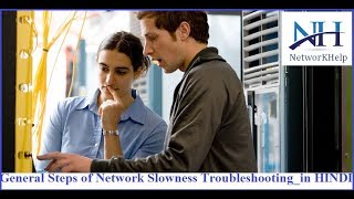 General Steps of Network Slowness Troubleshooting _in HINDI