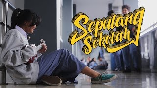 Alys - Sepulang Sekolah [ MV]