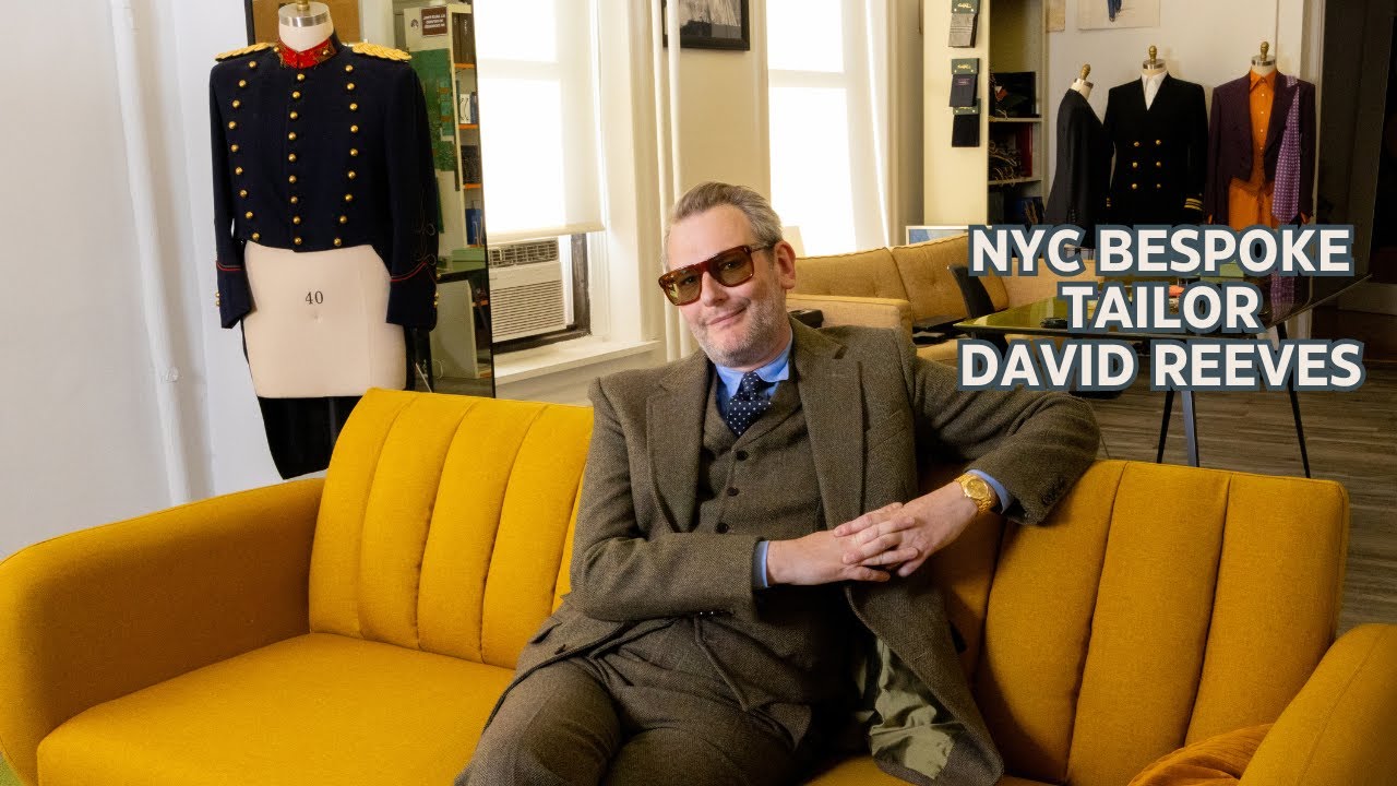 Savile Row in NYC: Our Visit to David Reeves of REEVES Bespoke
