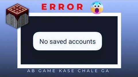 How to fix Pojavlauncher error || No Saved Account