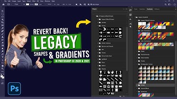 Revert Back Legacy Shapes and Gradients in PS 2020 & 2021