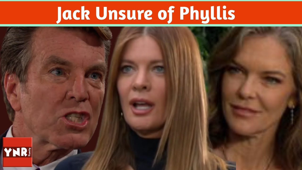 Young and the Restless Spoilers: Jack Worried that Phyllis is Only Playing Games with Him