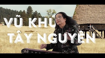 Tuyệt Phẩm Kỹ Thuật của ĐÀN BẦU | Vũ Khúc Tây Nguyên - Highland Dance | Phạm Đức Thành