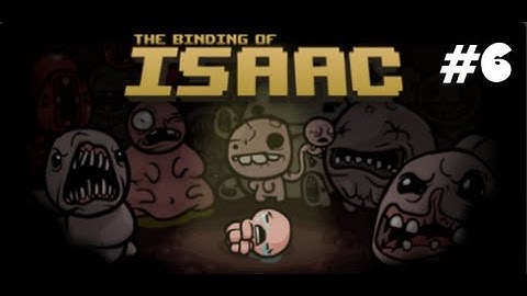 The Binding Of Isaac Ep.6 [Greed]