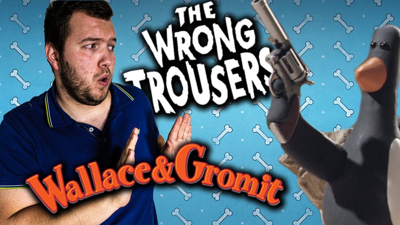 SVEN WATCHES... Wallace and Gromit: The Wrong Trousers!