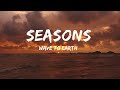 Wave To Earth - Seasons (Lyrics)