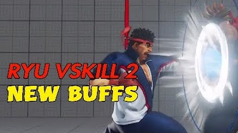 SFV CE~NEW Ryu Thrust Strike Vskill 2 BUFFS-Also New NETCODE!![tjommmi, JustFog, & Daigo Gonna Like]