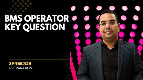 Building Management System | BMS Operator Job Interview Key Questions And Answers