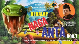 Kibalap - Naga anta BAG 1 (terbaru)