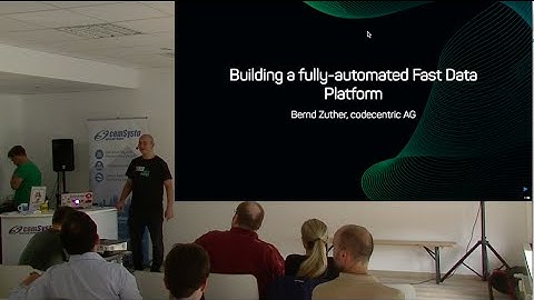 Building a fully automated Fast Data Platform - Meetup Talk by Bernd Zuther