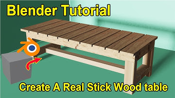 Create Real Stick Wood Table In Blender | 3D Wood table | table blender tutorial  real stick table3D