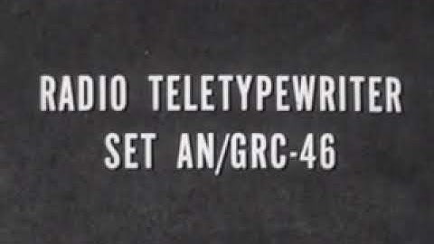RADIO TELETYPEWRITER AN/GRC-46