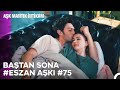 Batan sona esra ve ozan ak part 75  ak mantk ntikam