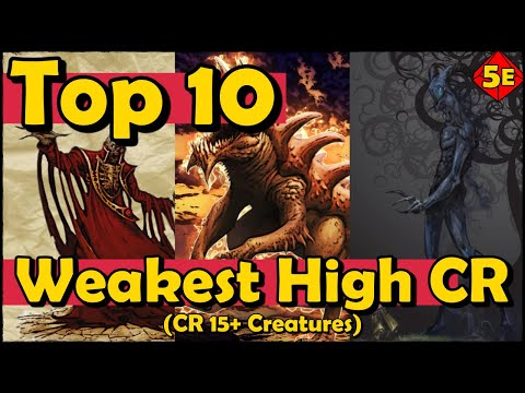 Top 10 Weakest High CR Monsters In DnD 5E CR 15 Creatures 