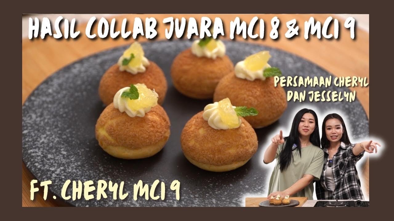 Jesselyn dan Cheryl Kerja Sama Bareng Bikin Lemon Choux Pastry!