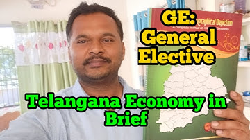 GE : General Elective,  Telangana Economy #tseconomy #sem5GE