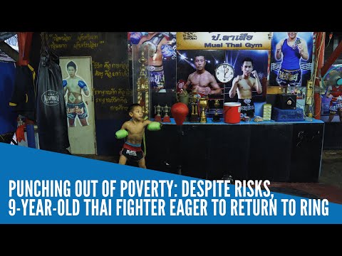 Punching out of poverty: Despite risks, 9-year-old Thai fighter eager to return to ring