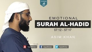 Emotional Powerful Surah Al-Hadid - Asim Khan