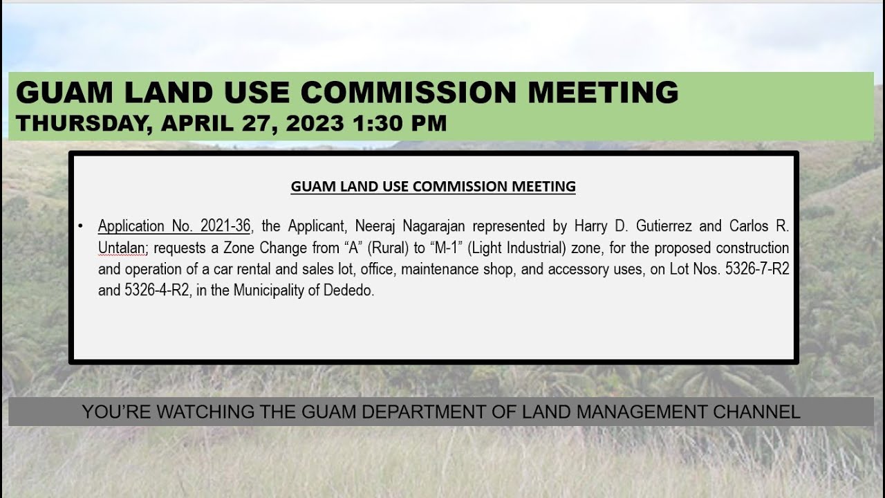 Guam Land Use Commission MeetingThursday, April 27, 2023 130 PM YouTube
