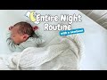 Full Night Routine w/my baby!