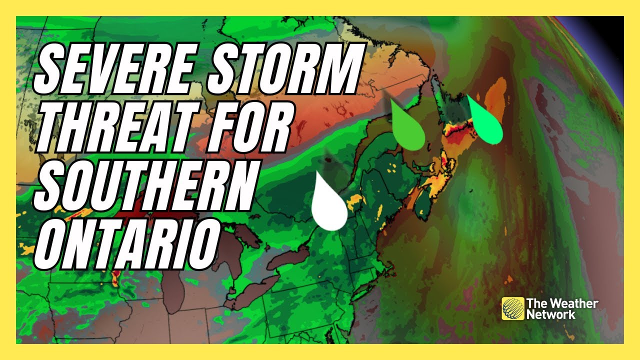 Severe Storm Threat for Southern Ontario | #forecast - YouTube