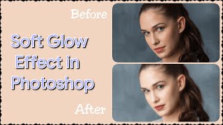 Soft Glow Effect in Photoshop  | Supreme Studios | screenshot 5