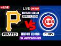 Chicago Cubs vs Pittsburgh Pirates Live - MLB Game Score Radio Broadcast ball by ball watch along |
